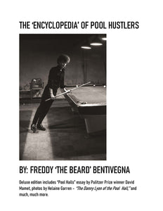 Deluxe Edition of The 'Encyclopedia' of Pool Hustlers by: Freddy 'The Beard' Bentivegna